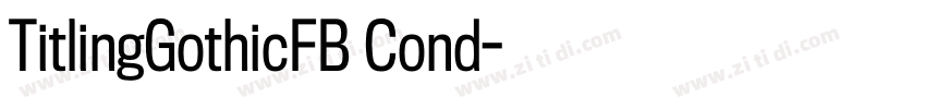 TitlingGothicFB Cond字体转换
